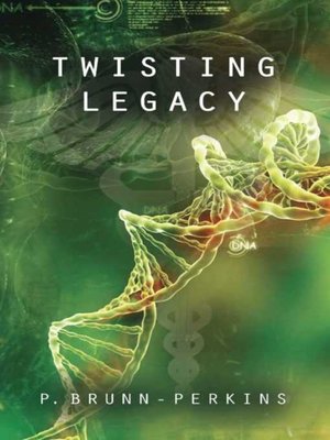 cover image of Twisting Legacy